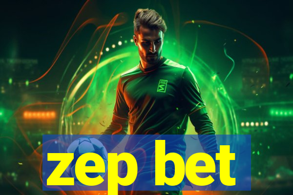 zep bet